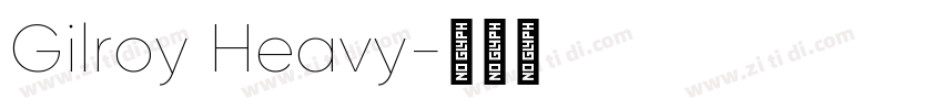 Gilroy Heavy字体转换